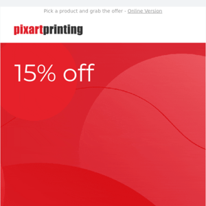 15% off the entire catalogue