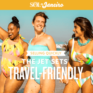 Our Jet Sets sell FAST - shop before your next vacation!