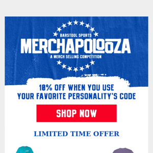 Merchapalooza Is HERE... 10% Off Everything When You Support Your Favorite Talent