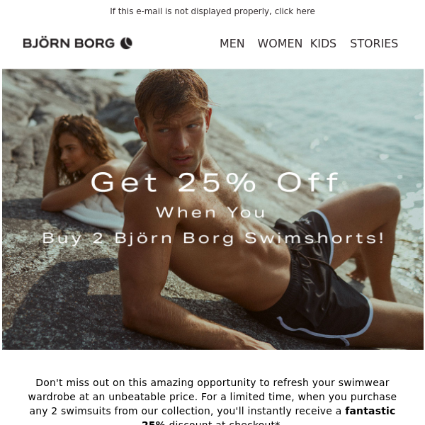 🌊 Dive into Savings: Get 25% Off When You Buy 2 Björn Borg Swimwear! 🌊