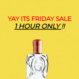 1 HOUR Sale! ⏰  - BIGGEST YAY ITS FRIDAY Day SALE