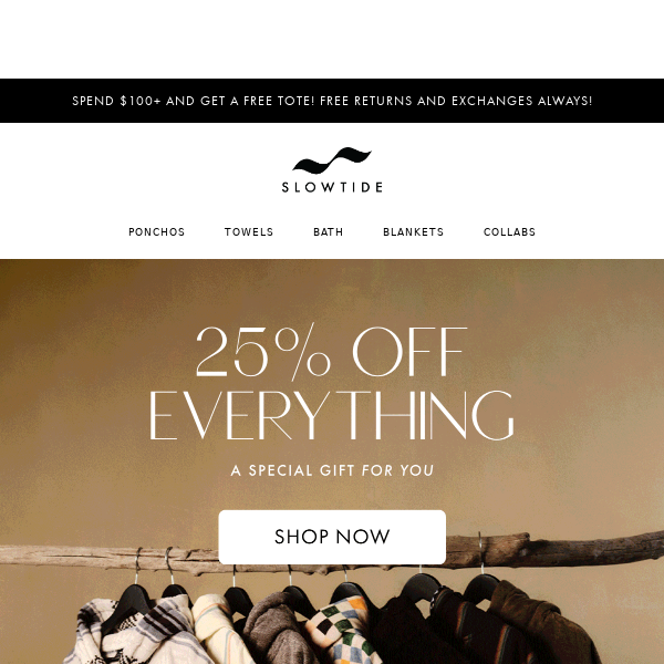 25% OFF EVERYTHING!