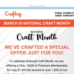 📣 Last Call for National Craft Month Savings!