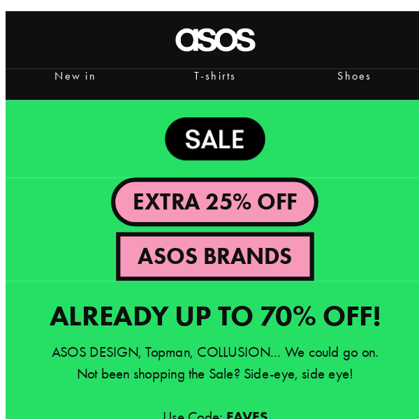Extra 25% off ASOS brands! 😍 🛒
