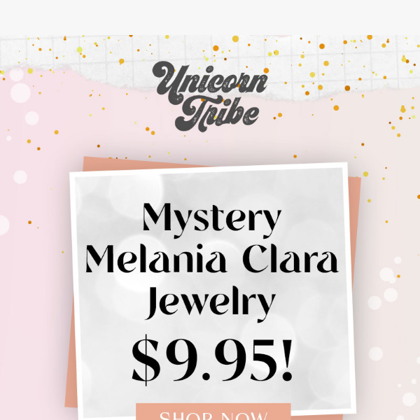 Mystery Melania Clara Jewelry Only $9.95! ✨