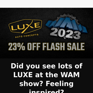FINAL DAY: 🏁 23% off WAM Sale! 🏎️💨