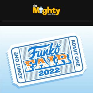 Funko Fair 2022 Day 1