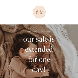 Extended one day! 💕