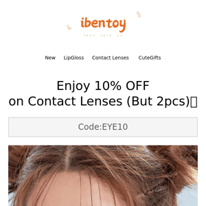 ✨ Extra 10% OFF on Contact Lense 🎁