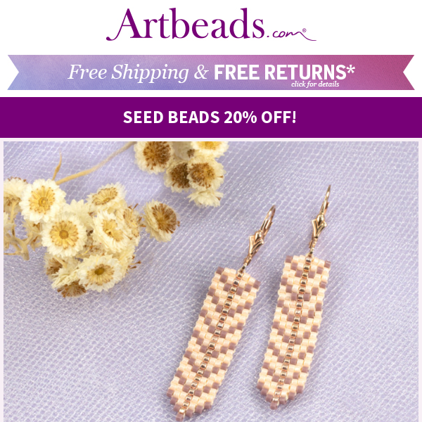 Feed Your Need for Seed Beads! 20% Off!