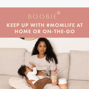 Staying at home or on-the-go? We got you, Mama ❤️