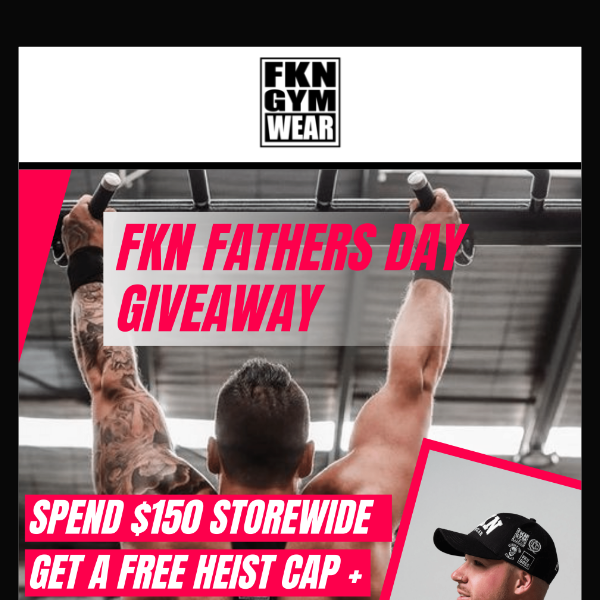 Final Days of our FKN Fathers Day Giveaway!