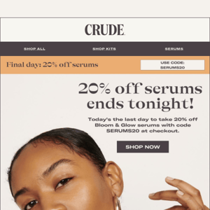 ⏰ LAST CHANCE FOR 20% OFF SERUMS ⏰