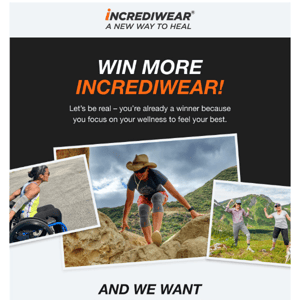 WIN 2x the Incrediwear! 🏆