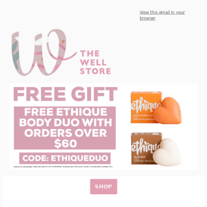 FREE ETHIQUE BODY DUO + 10% OFF BROTHS