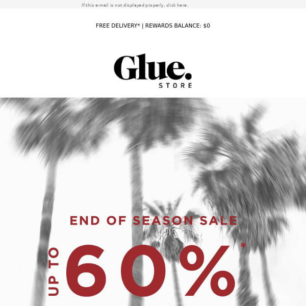 Glue Store, Up To 60% Off* On Now 🚨