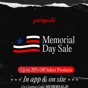 🇺🇸Happy Memorial Day Weekend From Garagistic! Up To 20% Off Select Products