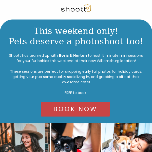 This weekend only! FREE photoshoot for you and your pet at Boris & Horton!🐶
