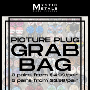 Picture Plug Grab Bags from $3.99/pair! Plus new stone plugs and tunnels!