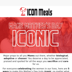 How to Make Mother's Day ICONIC