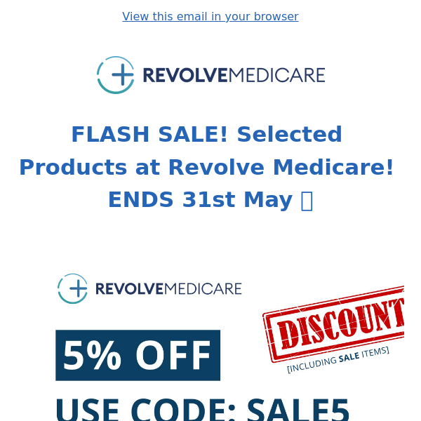 FLASH SALE! Select Products at Revolve Medicare! ENDS 31st May 🤑