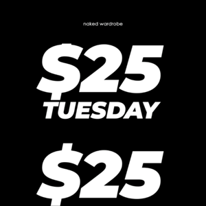 SHOP NEW $25 STYLES!