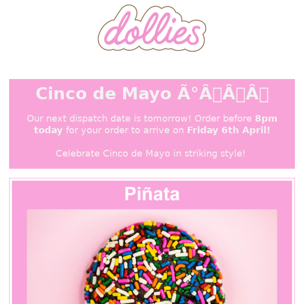 Piñata & Churro Order today and arrive Friday 6th!