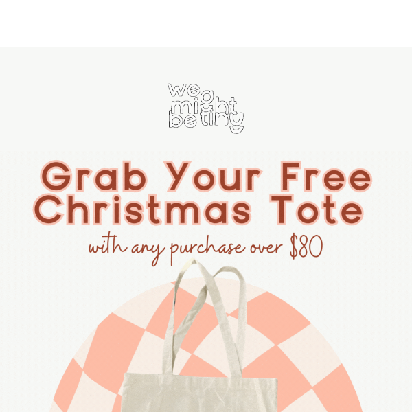 Festive Treat - Get a Free Tote with $80+ Purchase 🍭