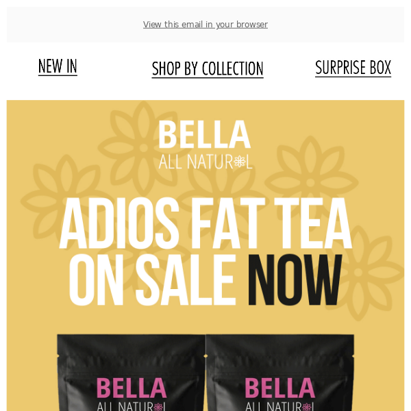 Last day to get Adios Fat Tea ON SALE! 😱🍃