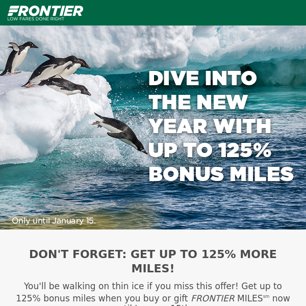 Frontier Airlines, Whether you waddle or run, you can still get this bonus!