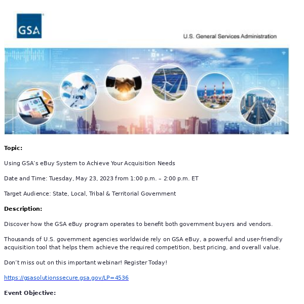 Register now to learn how to use GSA's eBuy System to meet your acquisition needs.