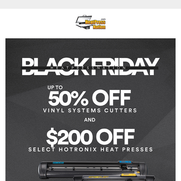 New Black Friday Deals Just Dropped! Shop And Save 🛒 - Heat Press