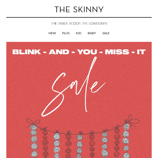 BLINK - AND - YOU - MISS - IT SALE