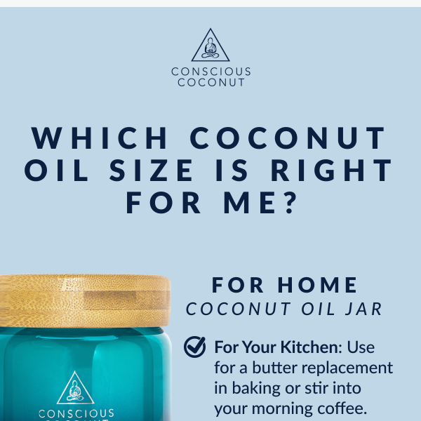 Which coconut oil size is for me? 🤔