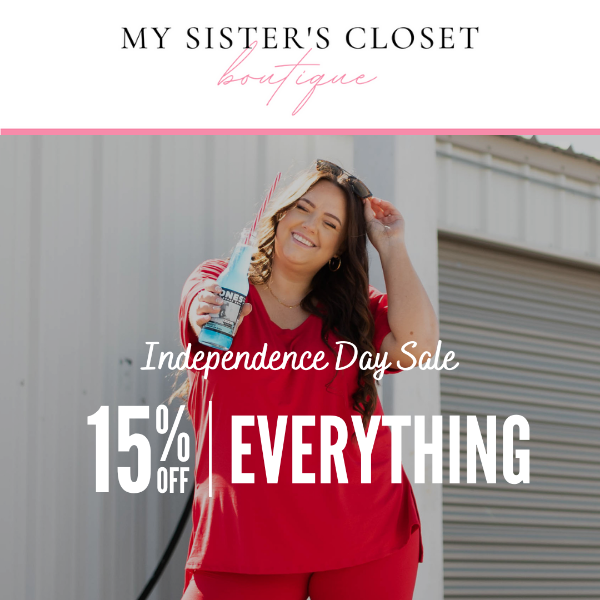 15% OFF EVERYTHING 🎆 - My Sisters Closet