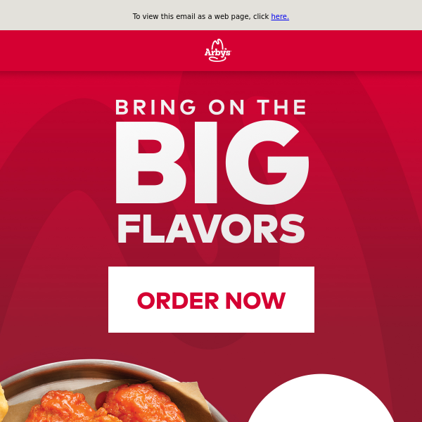 Arby’s has even more ways to go BIG on flavor.