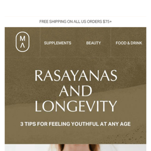 Rasayanas & Longevity | Tips & Tools