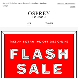 Take an EXTRA 10% OFF* SALE: FLASH!