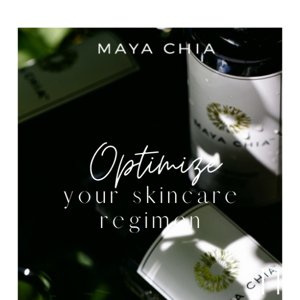 Optimize your Skin