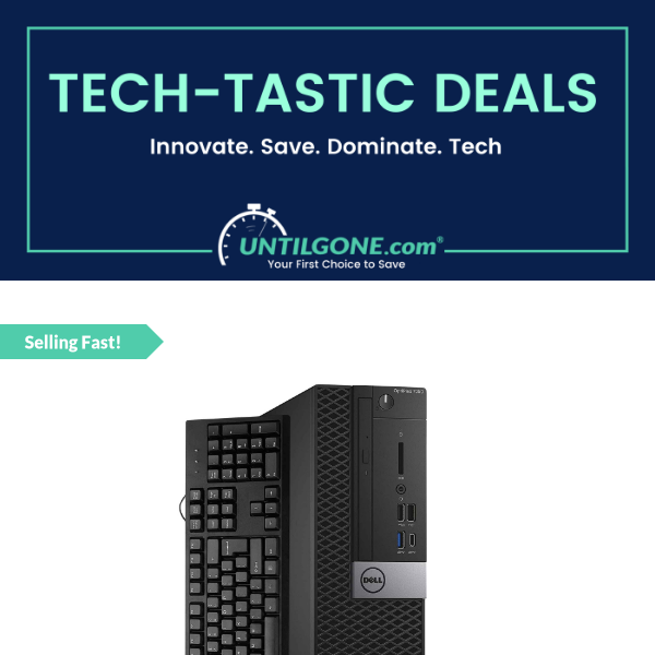 Finally! Tech Deals Worth getting excited about