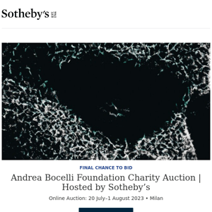 Andrea Bocelli Foundation Charity Auction | Hosted by Sotheby’s and more