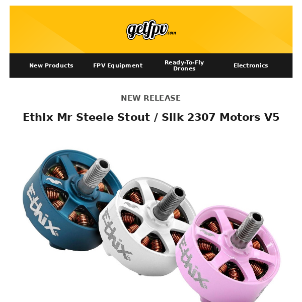 🚀🔥 New Product: Ethix Mr. Steele V5 Motors  |  Back in Stock: TBS Gear, Flycolor Gear 🔥🚀