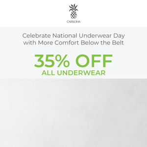 Save 35% on All Underwear