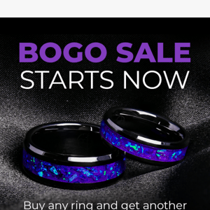 BOGO Sale Starts Right NOW! 😎