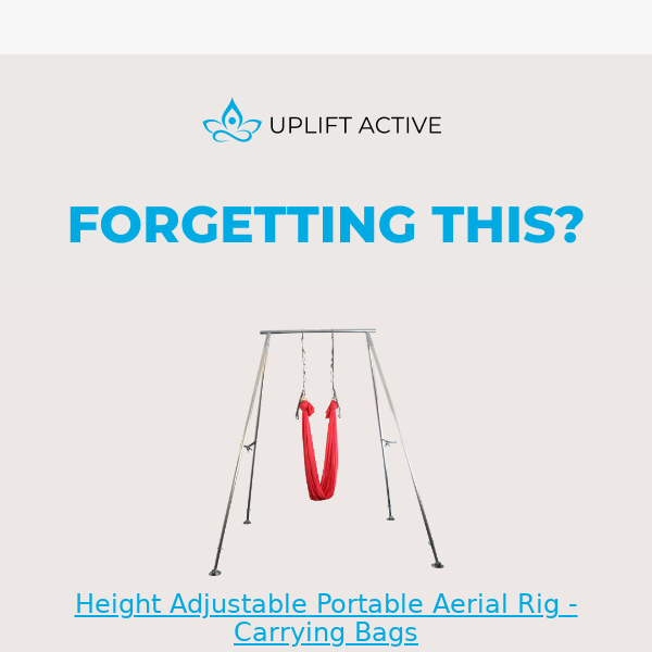Uplift Active 👋 forgetting something?