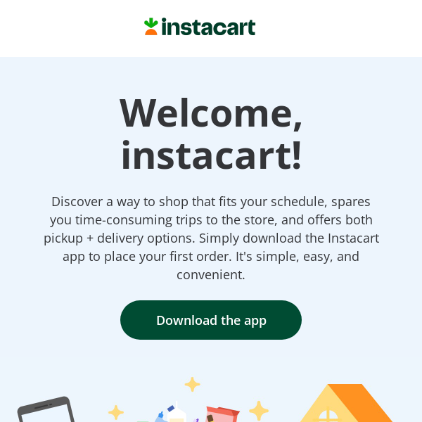 Ready to experience the convenience of Instacart?