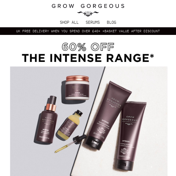 60% off the Bestselling Intense Range