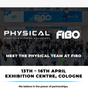 Meet the Physical Team at FIBO