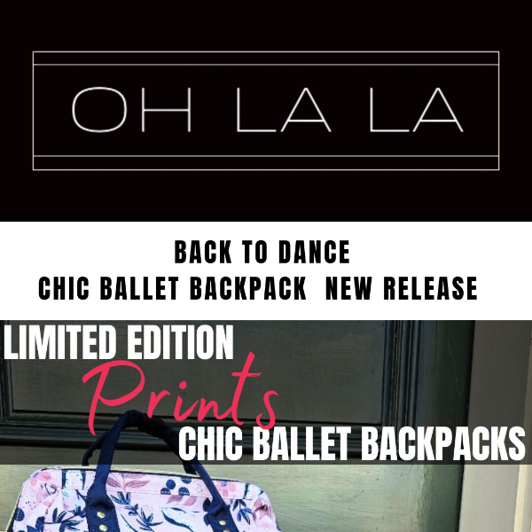 LIMITED EDITION CHIC BALLET BACKPACK PRINTS