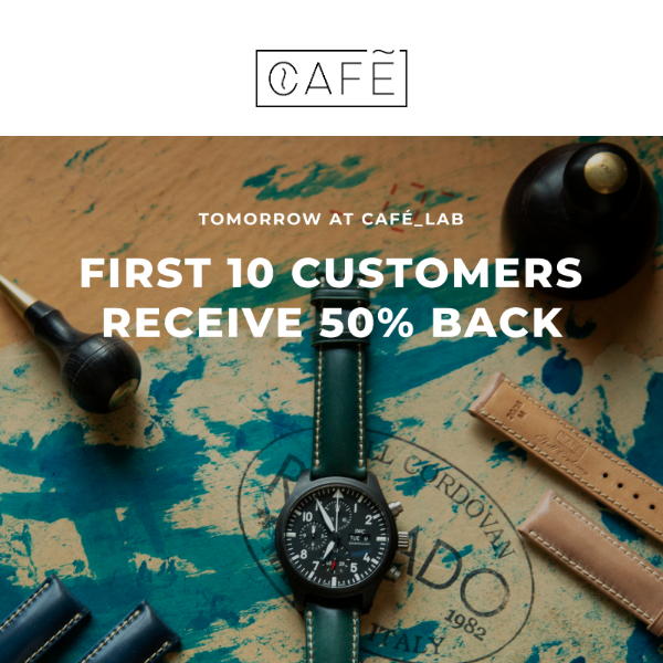 FIRST 10 CUSTOMERS RECEIVE 50% BACK | Café Leather